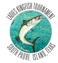 Ladies Kingfish Tournament  South Padre Island